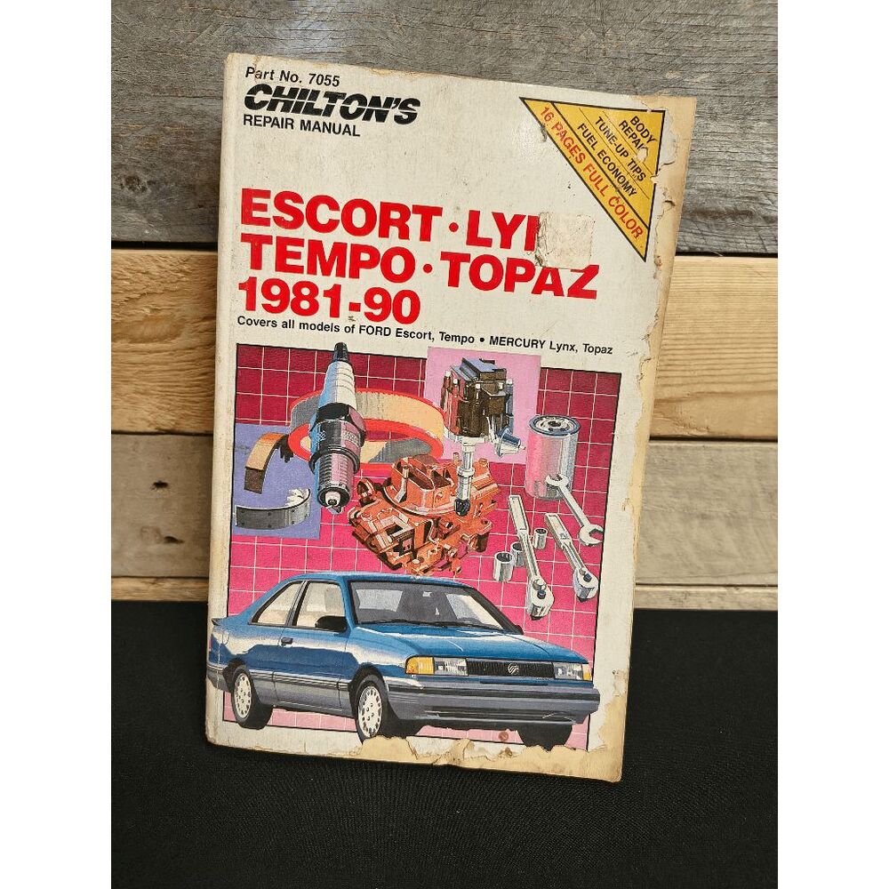 Chilton's Repair Manual No. 7055 Ford Escort Tempo, Mercury Lynx Topaz 1981-1990
